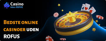 Oplev Det Bedste af Casino Uden ROFUS